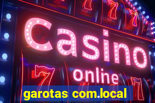 garotas com.local